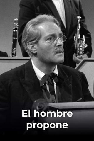 El hombre propone
