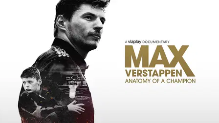 Max Verstappen - Anatomy of a Champion