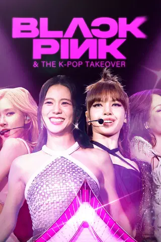 Blackpink & The K-Pop Takeover