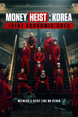 Money Heist: Korea: Joint Economic Area