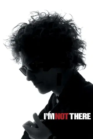 I'm Not There