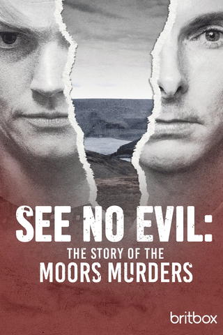 See No Evil: The Story of the Moors Murders