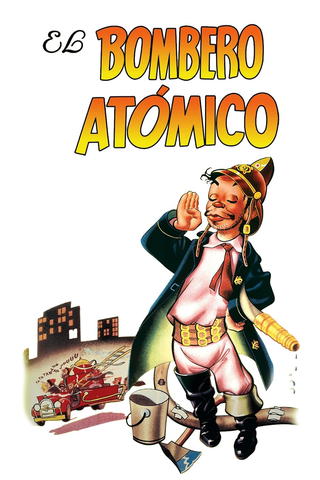 The Atomic Fireman