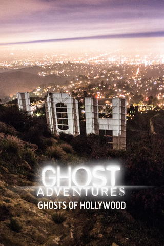 Ghost Adventures: Ghosts of Hollywood