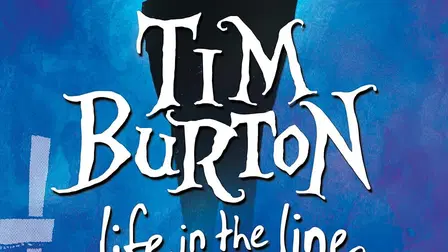 Tim Burton: Life in the Line