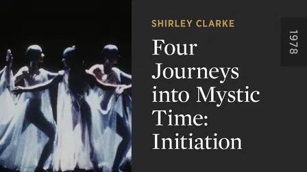Four Journeys Into Mystic Time: Initiation
