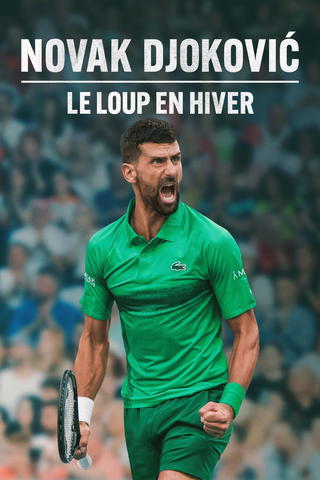 Novak Djoković : Le loup en hiver