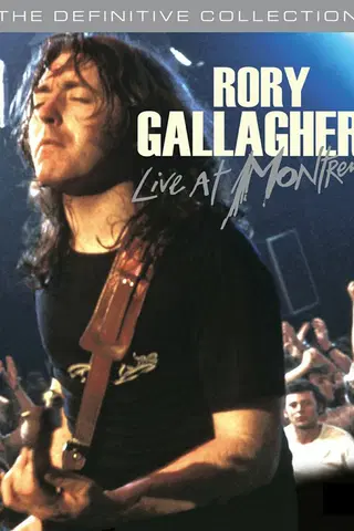 Rory Gallagher - Live at Montreux - The Definitive Collection
