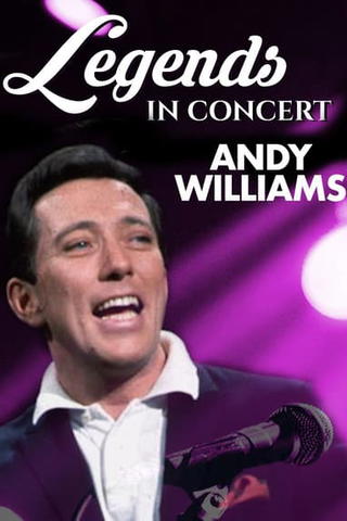 Legends in Concert: Andy Williams