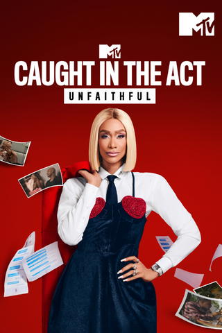 Caught In The Act: Unfaithful