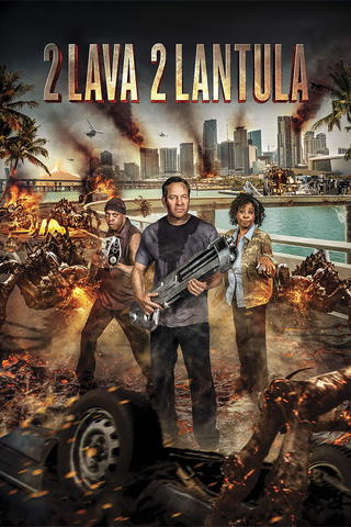 2 Lava 2 Lantula!