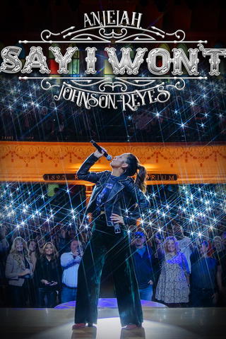 Anjelah Johnson-Reyes: Say I Won't