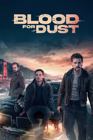 Blood for Dust