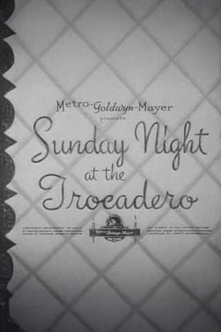Sunday Night at the Trocadero