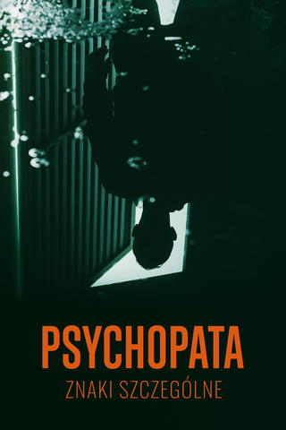 Psychopata - znaki szczególne