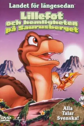 Landet för längesedan 6: Lillefot och hemligheten på Saurusberget