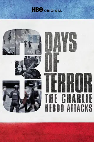Three Days of Terror: The Charlie Hebdo Attacks