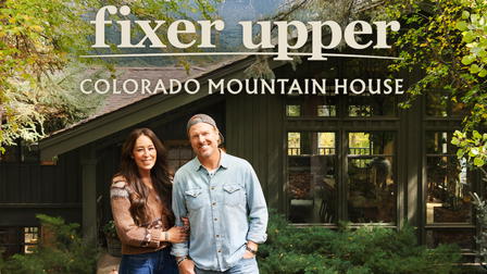 Fixer Upper: Colorado Mountain House