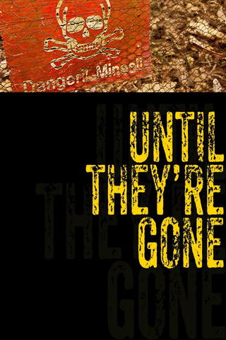 Until They're Gone