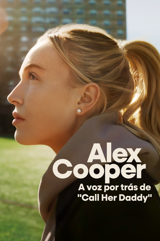 Alex Cooper: A voz por trás de "Call Her Daddy"
