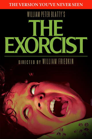 The Exorcist: The Version You’ve Never Seen
