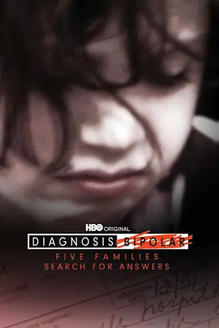 Diagnosis Bipolar: Five Families Search for Answers