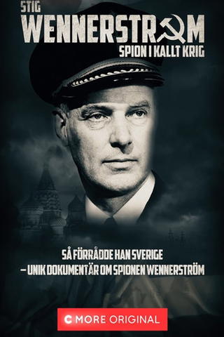 Wennerström - Spion under den kolde krig