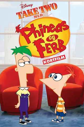 Take Two med Phineas og Ferb