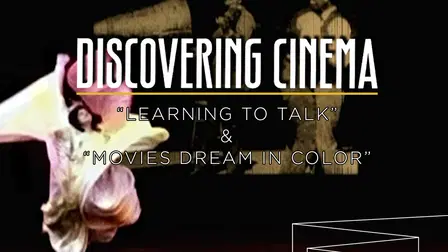 Discovering Cinema: Learning to Talk