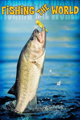 Fishing the World