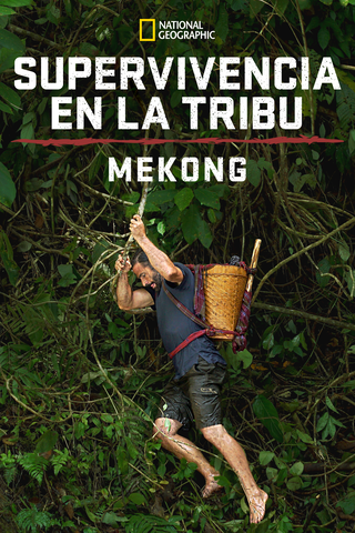 Supervivencia en la tribu: el poderoso Mekong