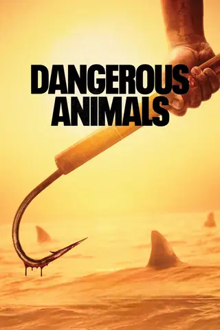 Dangerous Animals