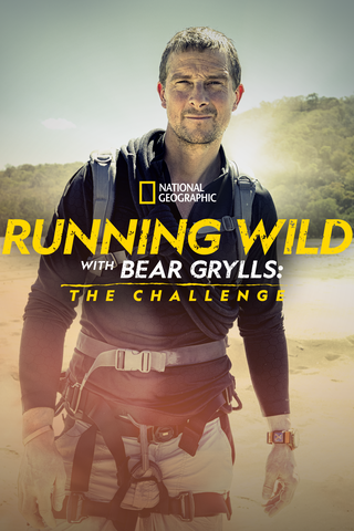 Running Wild with Bear Grylls: The Challenge