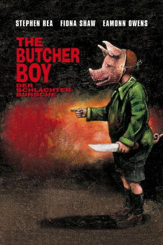 The Butcher Boy - Der Schlächterbursche