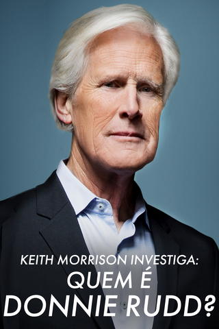 Keith Morrison Investiga: Quem é Donnie Rudd?