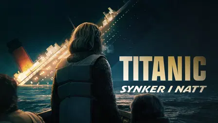 Titanic synker i natt