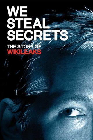 We Steal Secrets: The Story of WikiLeaks