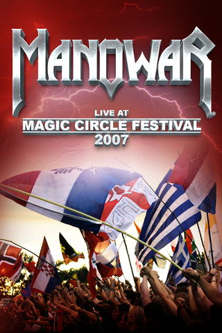 Manowar - Live At Magic Circle Festival 2007