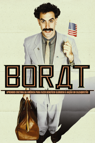 Borat: Aprender Cultura da América Para Beneficiar a Gloriosa Nação do Cazaquistão