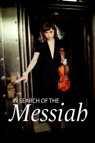 In Search of the Messiah
