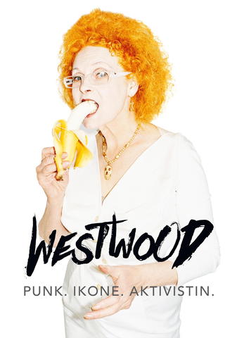 Westwood: Punk. Ikone. Aktivistin.