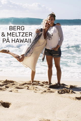 Berg & Meltzer på Hawaii