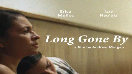 Long Gone By