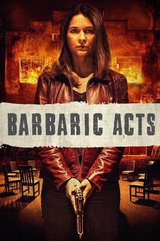 Barbaric Acts