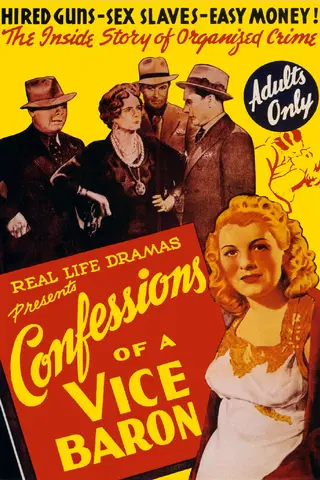Confessions of a Vice Baron