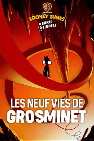 Les neuf vies de Grosminet