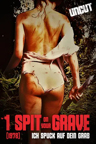 I Spit on Your Grave: Ich spuck auf dein Grab (Uncut)