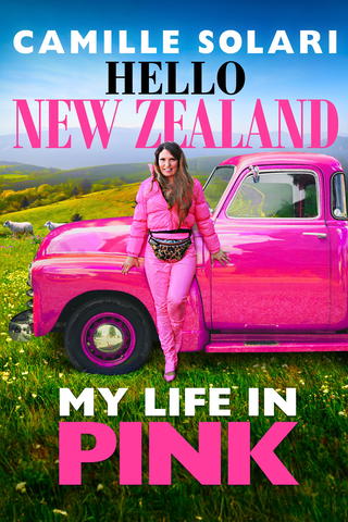Camille Solari: Hello New Zealand My Life In Pink