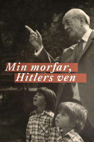 Min morfar, Hitlers ven