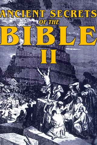 Ancient Secrets of the Bible II